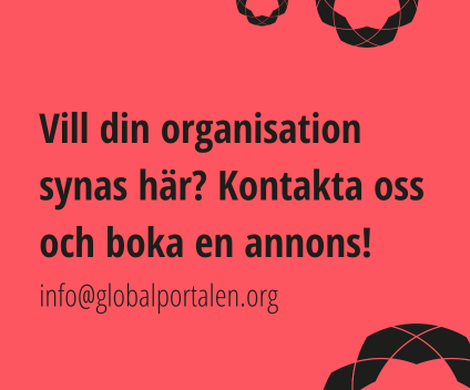 Svart text mot en röd bakgrund. Texten är Vill din organisation synas här? Kontakta oss och boka en annons. info@globalportalen.org